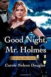 Good Night, Mr. Holmes (Irene Adler Mysteries)