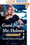 Good Night, Mr. Holmes: An Irene Adler Novel (Irene Adler Mysteries)