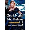 Good Night, Mr. Holmes (Irene Adler Mysteries)
