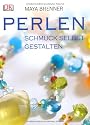 Perlen. Schmuck selbst gestalten