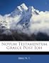 Novum Testamentum Graece Post Ioh (Swedish Edition)