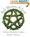 Bud, Blossom, Leaf: The Magical Herb Gardener's Handbook