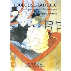 Toulouse-Lautrec : catalogue complet des estampes, 2 volumes