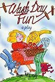 Wash day fun : a play