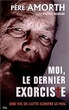 Acheter le livre Moi, le dernier exorciste
