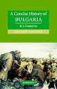 A Concise History of Bulgaria (Cambridge Concise Histories)