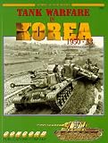 Tank Warfare in Korea 1950-58: Armor at War Series