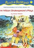 "Mr. William Shakespeare`s Plays" (Read & Respond)