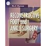 Reconstructive Foot and Ankle Surgery (Book w/ CD)