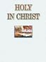 Holy In Christ (Christian Heritage)