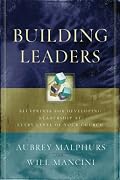 Building Leaders: Blueprints for Developing Leadership at Every Level of Your Church