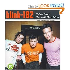 Blink-182: Tales from Beneath Your Mom