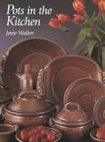 Review The Crowood Press Ltd  / Pots in the Kitchen