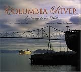 Columbia River: Gateway to the West