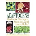 Adaptogens (Herbs for Strength, Stamina, and Stress Relief) (Paperback)