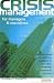 Crisis Management for Executives: The Definitive Handbook to Corporate Rescue in Crisis Situations