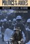 Politics In The Andes: Identity, Conflict, Reform (Pitt Latin American Studies)
