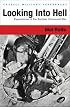 Looking Into Hell (Cassell Military Paperbacks)