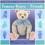 Famous Bears and Friends: One Hundred Years of Teddy Bear Stories, Poems Janet Coleman