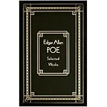 Edgar Allan Poe: Selected Works, Deluxe Edition book cover