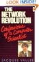 The Network Revolution: Confessions of a Computer Scientist