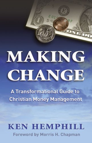 Making Change: A Transformational Guide to Christian Money Management under Stewardship in The Books Store