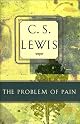 The Problem of Pain (C.S. Lewis Classics)
