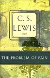The Problem of Pain (C.S. Lewis Classics)