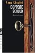 Doppelte Schuld: Kriminalroman