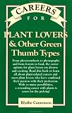 Careers for Plant Lovers & Other Green Thumb Types (Careers for You Series)