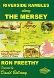 Riverside rambles along the Mersey