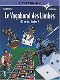 Revue Dargaud  / Le Vagabond des Limbes L'Intégrale, Tome 6 : Où es-tu, Korian ?