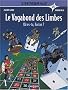 Le Vagabond des Limbes L'Int�grale, Tome 6 : O� es-tu, Korian ?