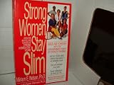 Strong Women Stay Slim