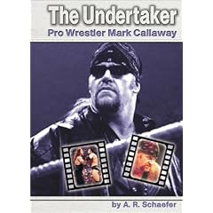 The Undertaker: Pro Wrestler Mark Callaway (Pro Wrestlers (Capstone))