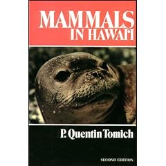 Mammals in Hawaii: A Synopsis and Notational Bibliography (Bernice Pauahi Bishop Museum Special Publication) (French Edition)