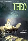 Les lumières de l\'Amalou. 1, Théo