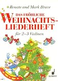 Das Froehliche Weihnachtsliederheft. Violine
