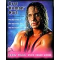 Bret 'Hitman' Hart: The Best There Is, the Best There Was, the Best There Ever Will Be book cover