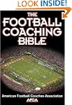 Football Coaching Bible, The