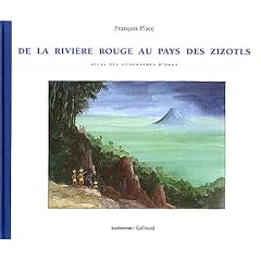 Atlas des g�ographes d'Orbae, tome 3 : De la rivi�re rouge au pays des Zizotls