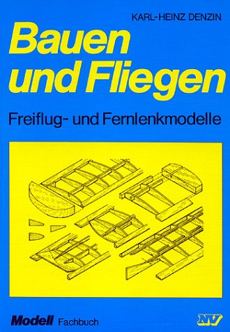 Bauen und Fliegen