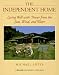 The Independent Home: Living Well with Power from the Sun, Wind and Water ("Real Goods" Independent Living Books)
