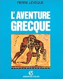 L'Aventure grecque, 6e �dition