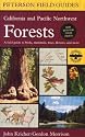 A Field Guide to California and Pacific Northwest Forests (Peterson Field Guide)