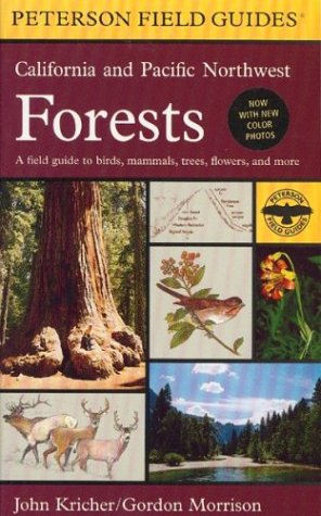 A Field Guide to California and Pacific Northwest Forests (Peterson Field Guides (R))