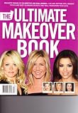 Makeover Book- The Ultimate - Magazine. The Tricks of Celebrities. 2011.