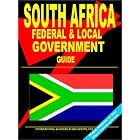 Click here to buy South Africa Federal and Local Government Guide: (South Africa Investment and Business Library) by  USA International Business Publications.