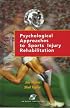 Psychological Approaches to Sports Injury Rehabilitation: Distributed by Lippincott Williams & Wilkins