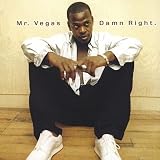 Mr. Vegas - Damn Right